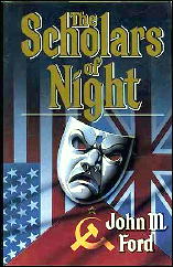 JOHN M. FORD The Scholars of Night