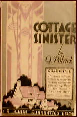 Q. PATRICK Cottage Sinister