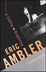 ERIC AMBLER A Coffin for Dimitrios