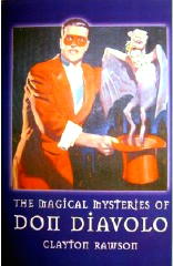 The Magical Mysteries of Don Diavolo Clayton Rawson