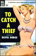 DAVID DODGE To Catch a Thief