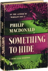 PHILIP MacDONALD - Something to Hide.