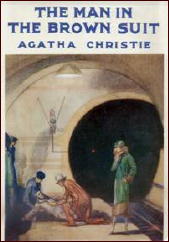 AGATHA CHRISTIE The Man in the Brown Suit