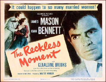 THE RECKLESS MOMENT James Mason