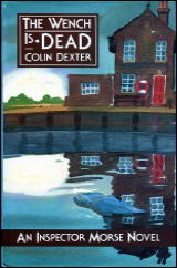 COLIN DEXTER The Wench Is Dead