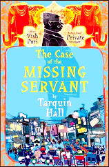 TARQUIN HALL - The Case of the Missing Servant