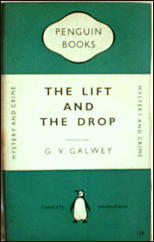 G. V. GALWEY The Lift and the Drop