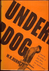 W. R. BURNETT Underdog