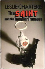LESLIE CHARTERIS The Saint and the Templar Treasure