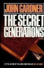 JOHN GARDNER The Secret Generations.