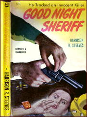 HARRISON R. STEEVS Good Night, Sheriff