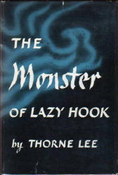 Thorne Lee: The Monster of Lazy Hook
