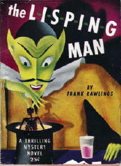 FRANK RAWLINGS The Lisping Man