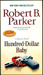 ROBERT B. PARKER Hundred Dollar Baby