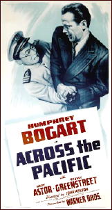ACROSS THE PACIFIC Bogart
