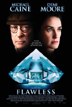 FLAWLESS Caine & Demi Moore