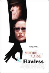 FLAWLESS Caine & Demi Moore