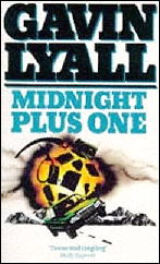 GAVIN LYALL Midnight Plus One