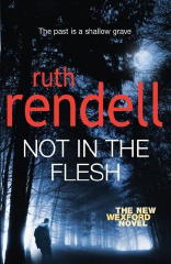 RUTH RENDELL Not in the Flesh