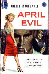 JOHN D. MacDONALD April Evil