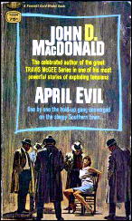 JOHN D. MacDONALD April Evil