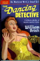 WILLIAM IRISH The Dancing Detective.