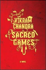 VIKRAM CHANDRA Sacred Games