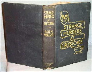 ELSIE N. WRIGHT Strange Murders at Greystones