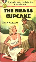 JOHN D. MacDONALD The Brass Cupcake