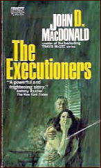 JOHN D. MacDONALD The Executioners